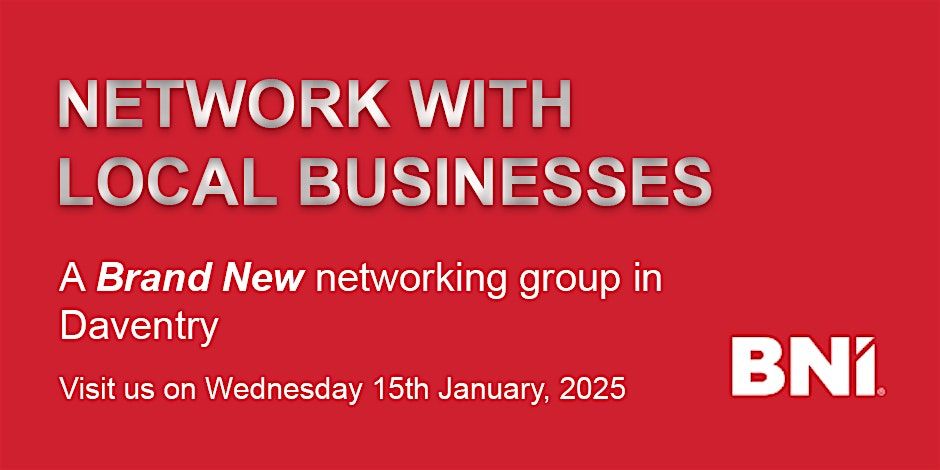 Business Networking in Daventry - January 2025