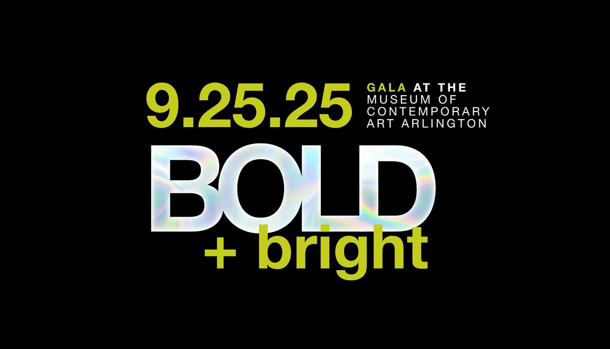 BOLD + bright: Gala + Silent Auction