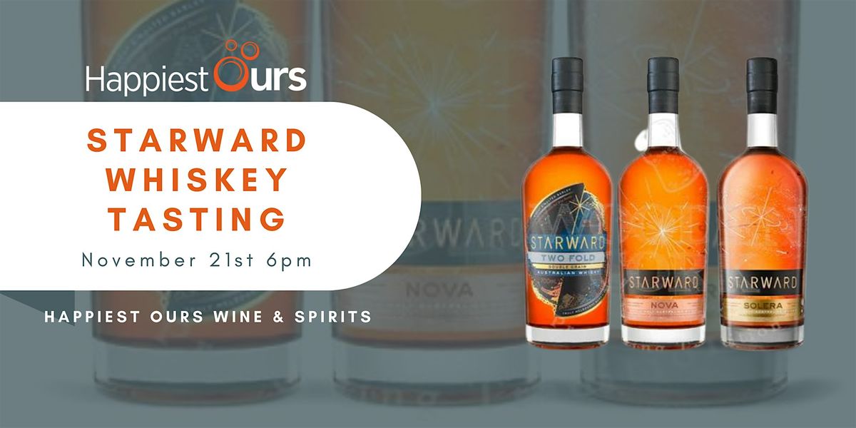 Starward Whiskey Tasting