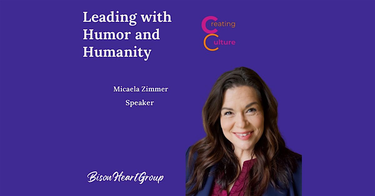 BisonHeartGroup- Leading with Humor and Humanity