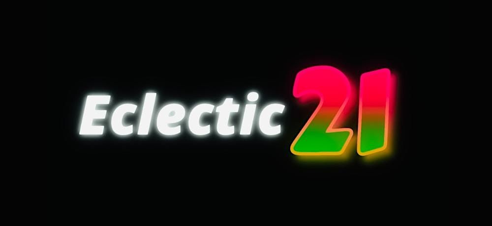 ECLECTIC 21