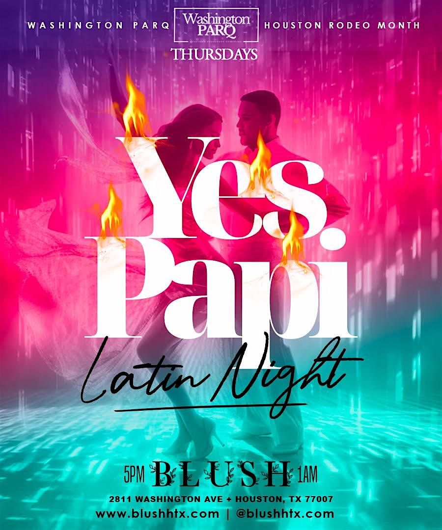 Yes Papi (Latin Night)