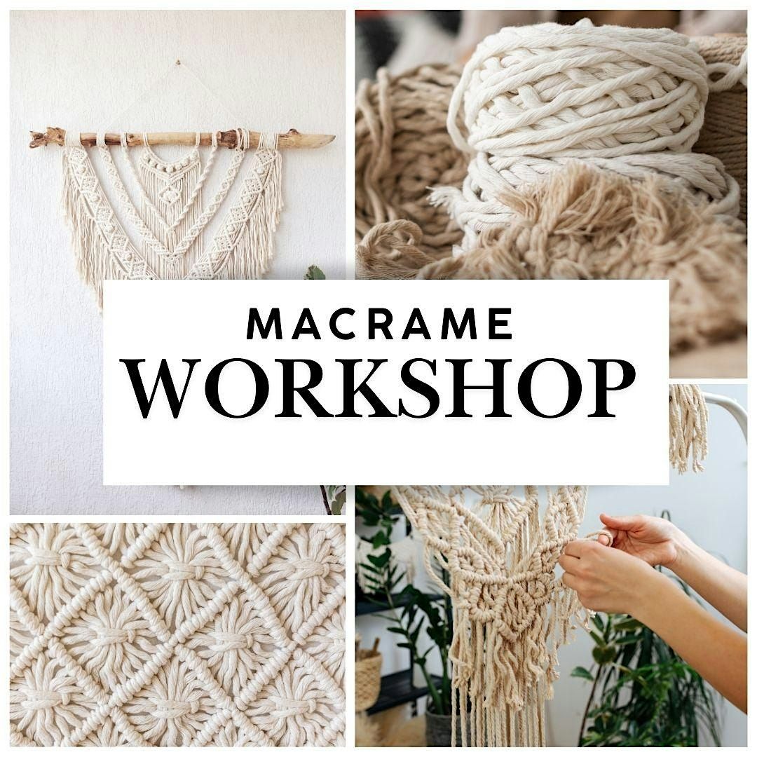 Macrame Workshop