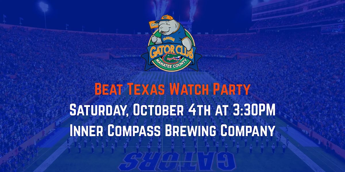 Beat Texas Watch Party - Manatee County Gator Club