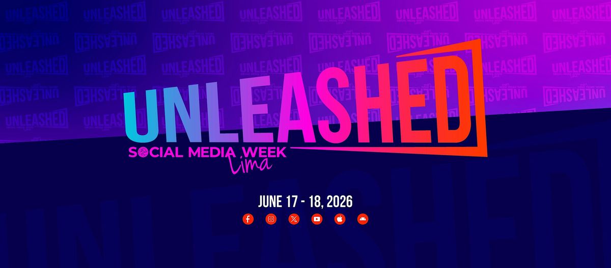 Social Media Week Lima 2026 #SMWL26