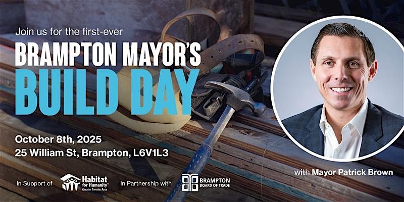 Habitat GTA's Brampton Mayor's Build Day