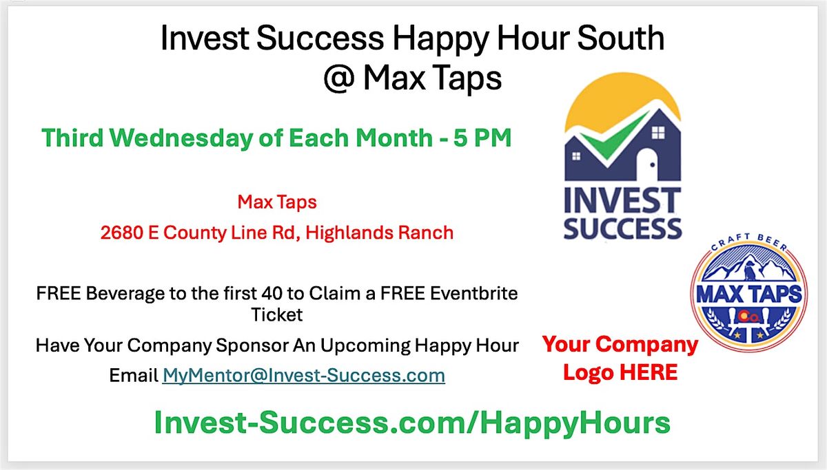 Invest Success South Happy Hour @ Max Taps
