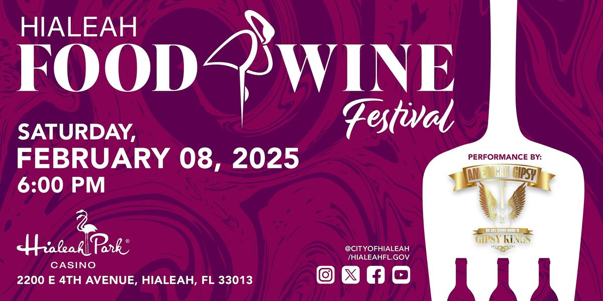 Hialeah Food & Wine Festival