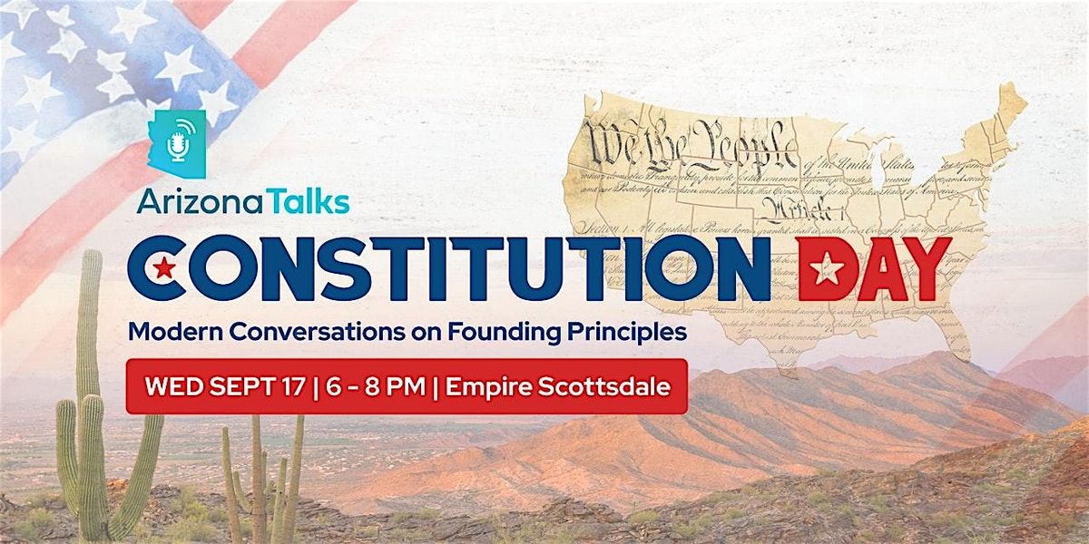 Arizona Talks: Constitution Day