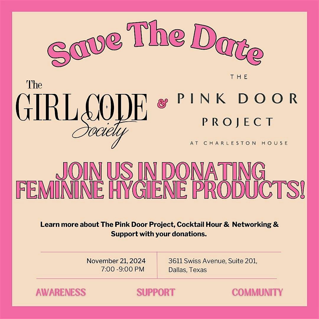 Ending Period Poverty in DFW -The Girl Code Society & The Pink Door Project