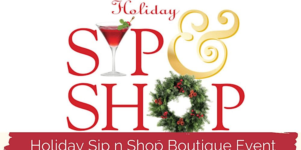 Annual Sip and Shop Holiday Event