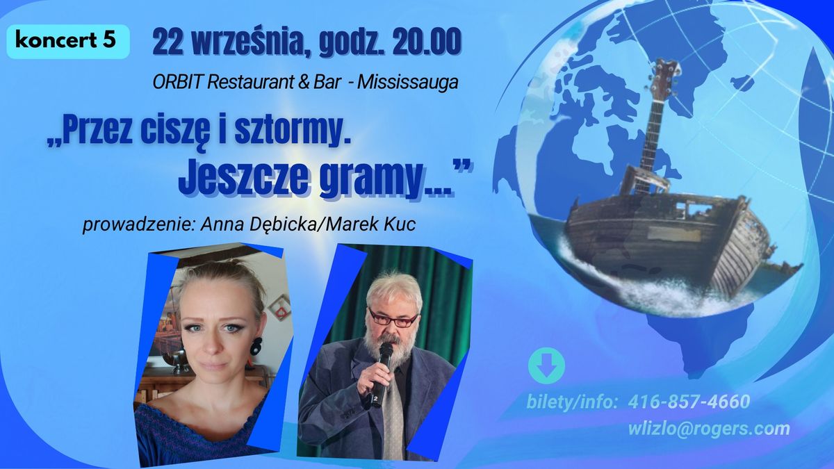 Przez cisz\u0119 i sztormy. Jeszcze gramy...! [Koncert 5]