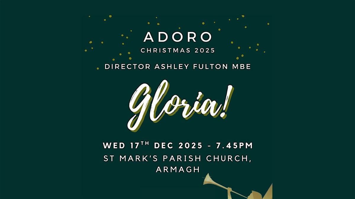 'Gloria' by Adoro