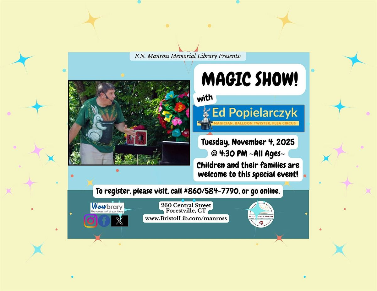 Magic Show with Ed Popielarczyk