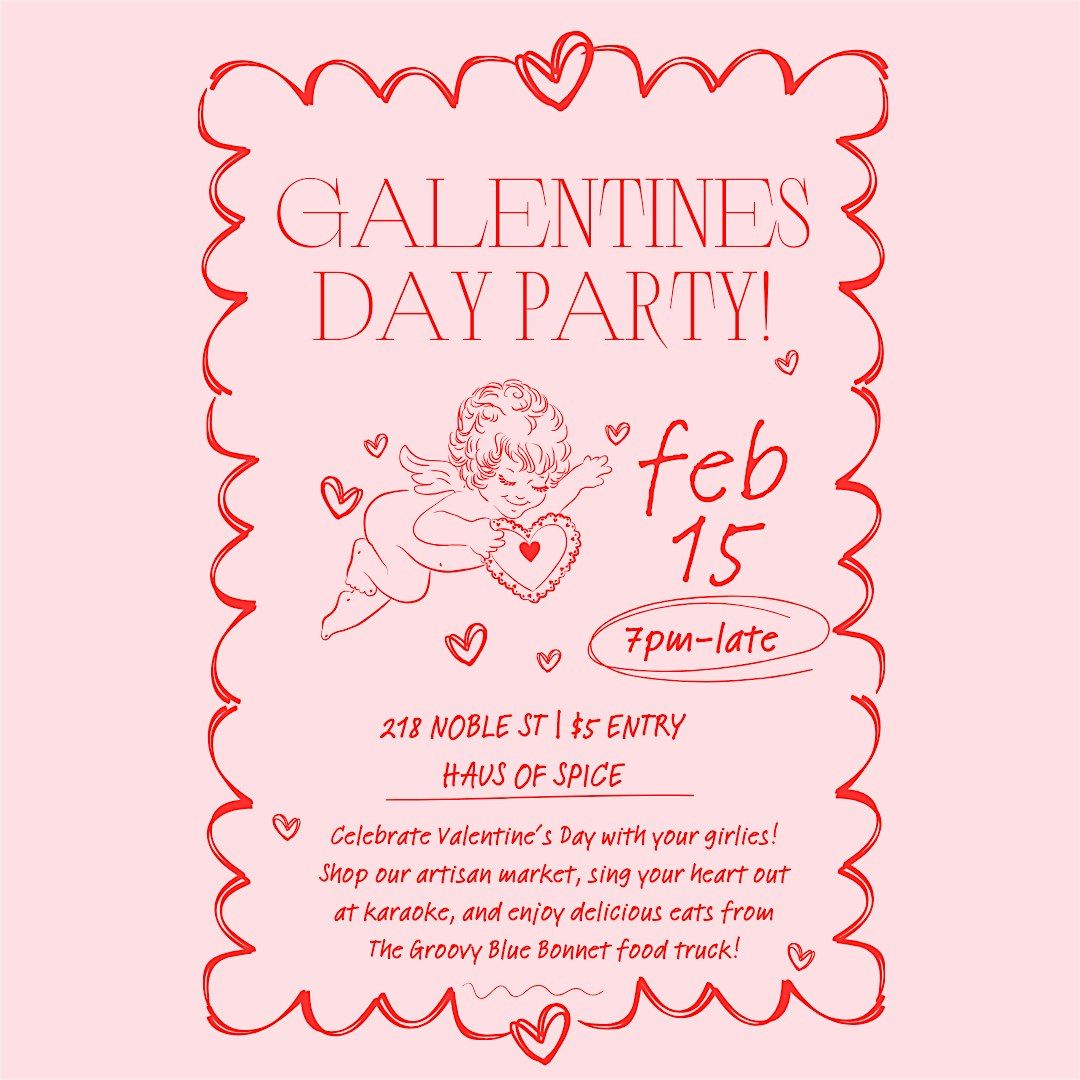 Galentines Day Party!