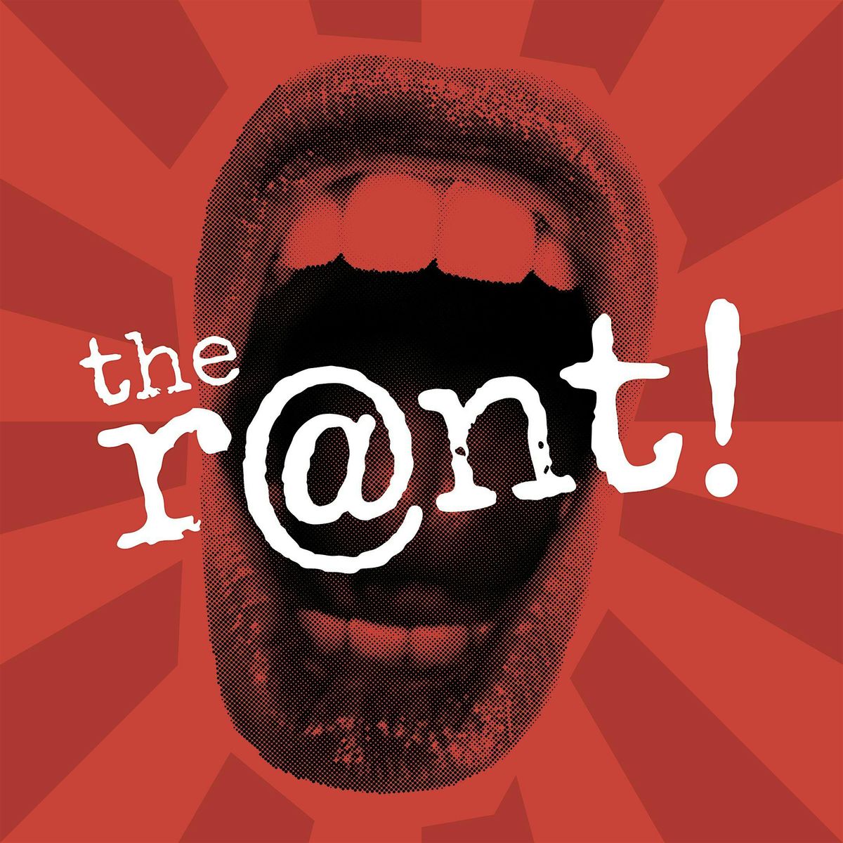 The Rant: A Comedy Show with Hilarious Hot Takes!