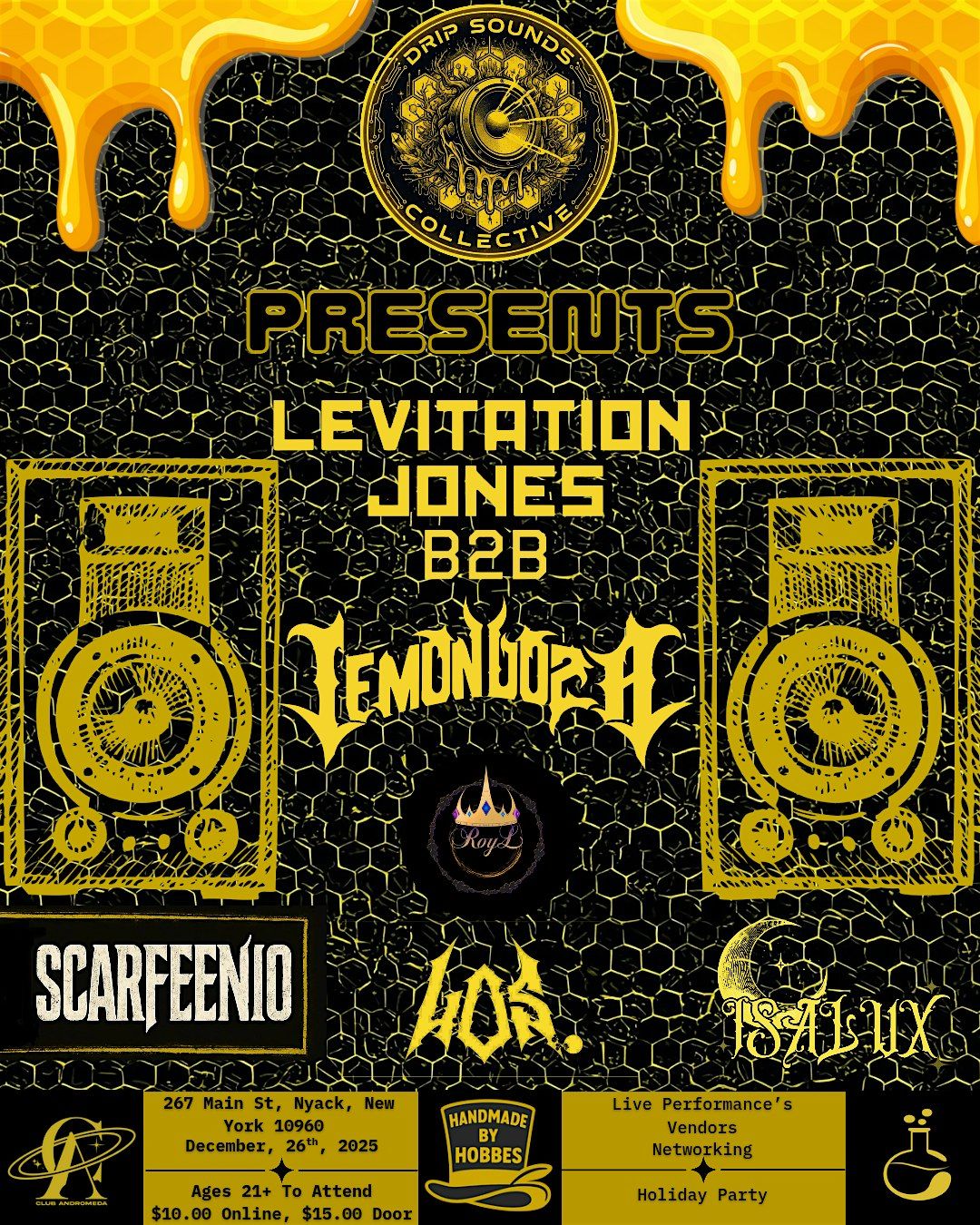 Drip sounds collective presents Levitation Jones & Lemondoza