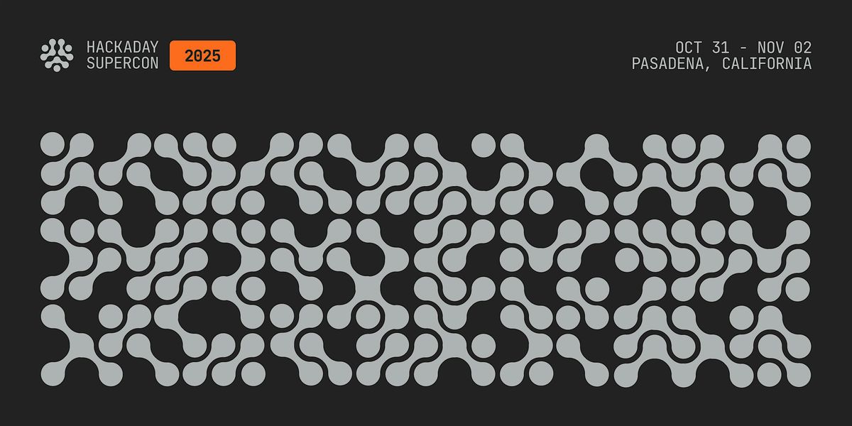 2025 Hackaday Superconference