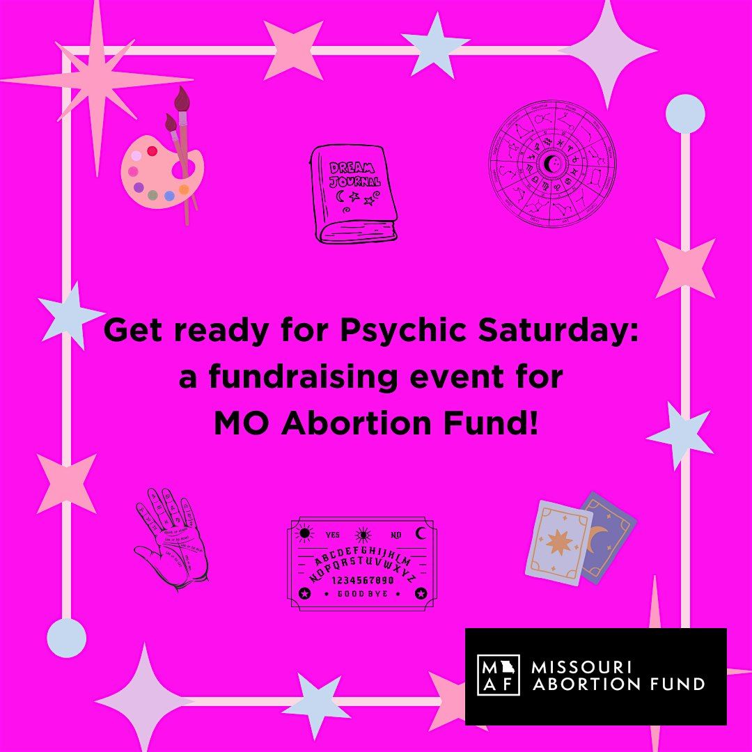 Missouri Abortion Fund Psychic Fundraiser!!