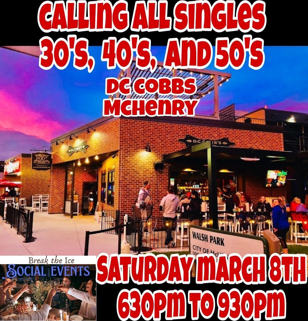 Calling all Singles McHenry DC Cobbs 