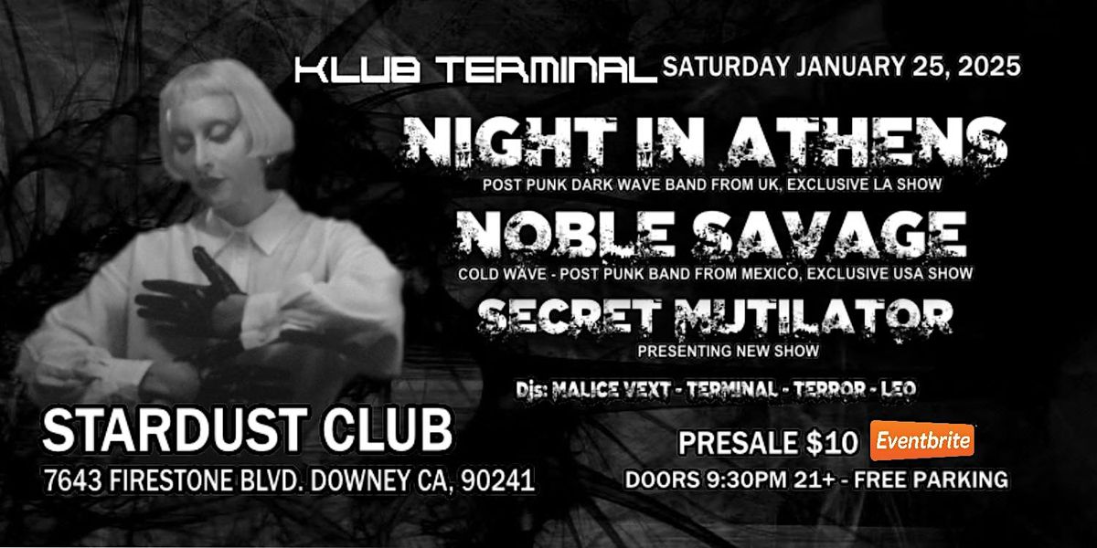 NIGHT IN ATHENS - NOBLE SAVAGE - SECRET MUTILATOR 01.25.2025