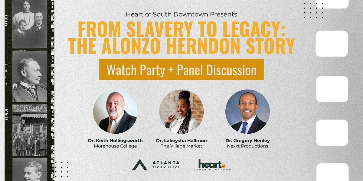 Celebrating Black Entrepreneurship: Alonzo Herndon Watch Party & Panel