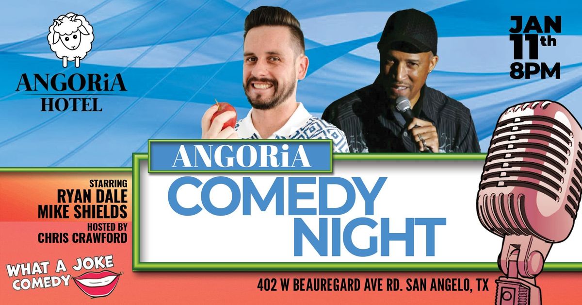 Angoria Comedy Night- Ryan Dale & Mike Shields, Hosted By Chris Crawford