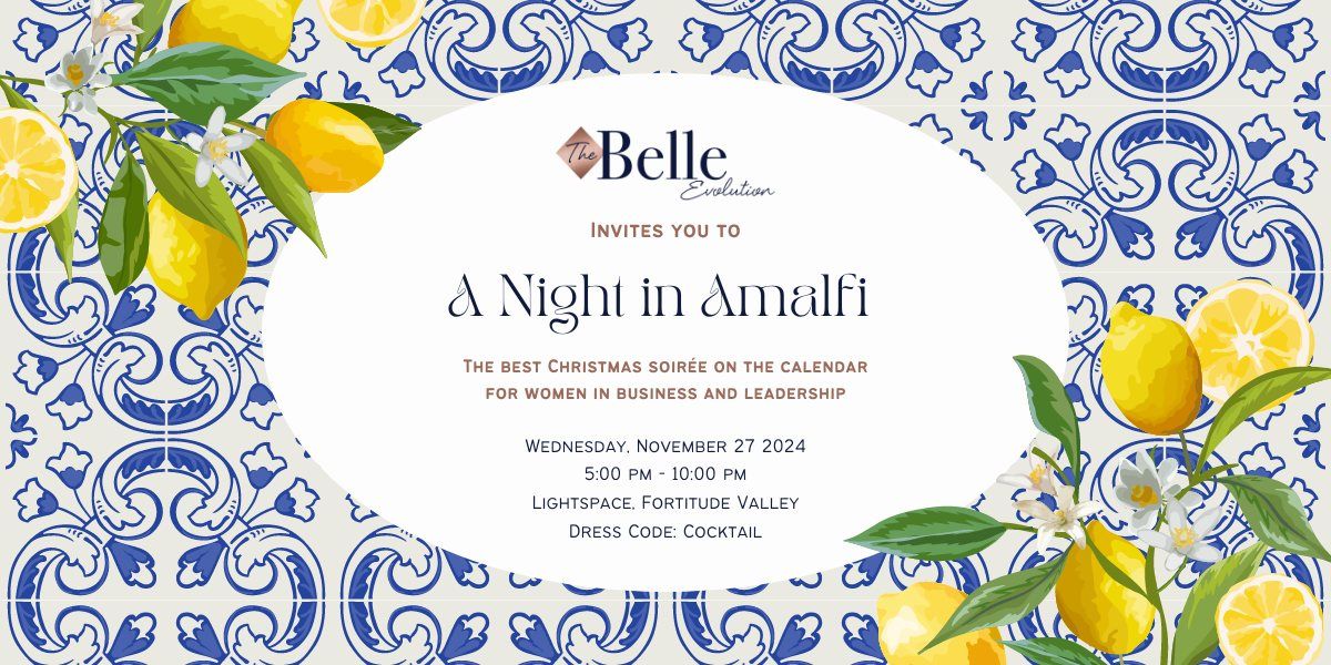 The Belle Evolution Christmas Party: A Night in Amalfi