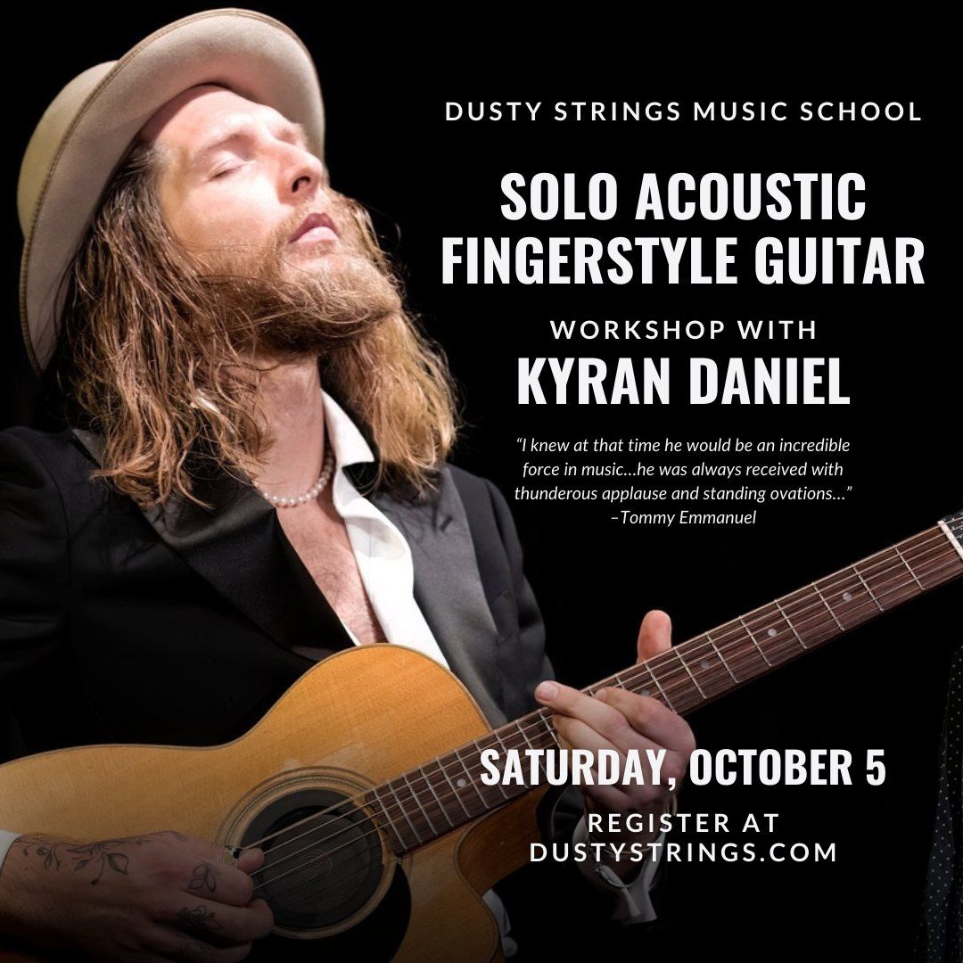 Oct. 5: Solo Acoustic Fingerstyle Guitar Workshop with Kyran Daniel