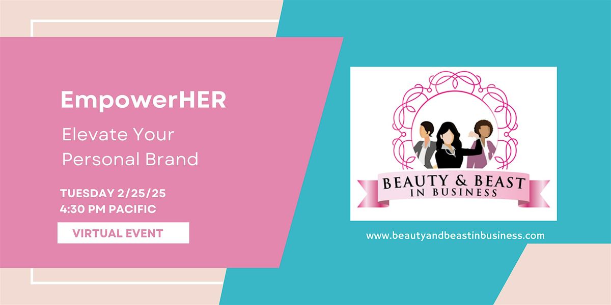 EmpowerHER: Elevate Your Personal Brand