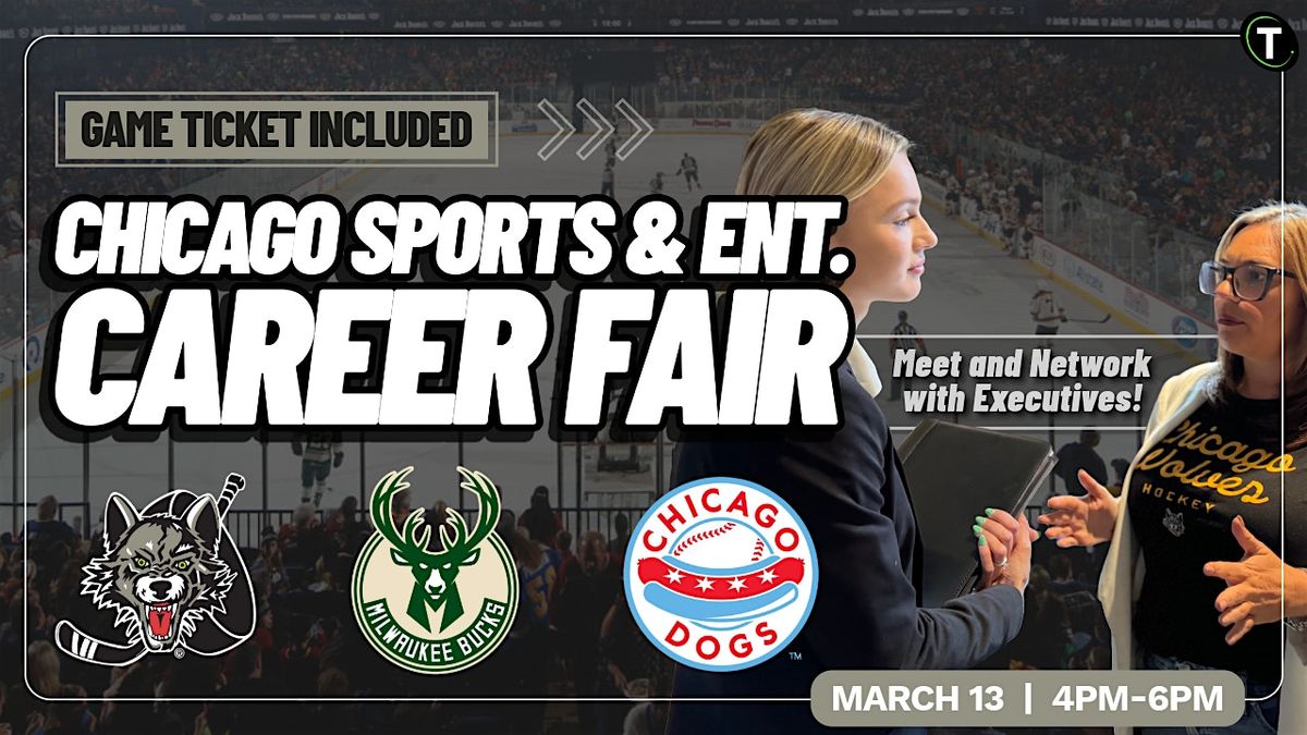 Chicago Sports & Ent. Career Fair hosted by Chicago Wolves