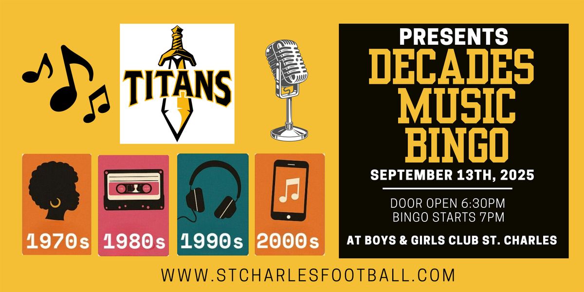 St. Charles Titans Decades Music Bingo