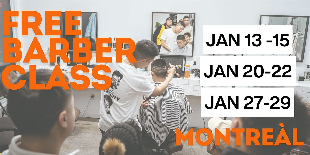 FREE MONTREAL BARBER CLASS