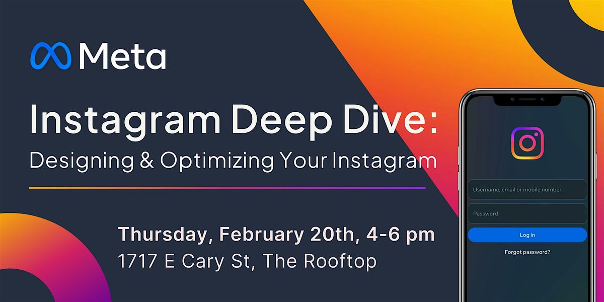 Instagram Deep Dive: Designing & Optimizing Your Instagram