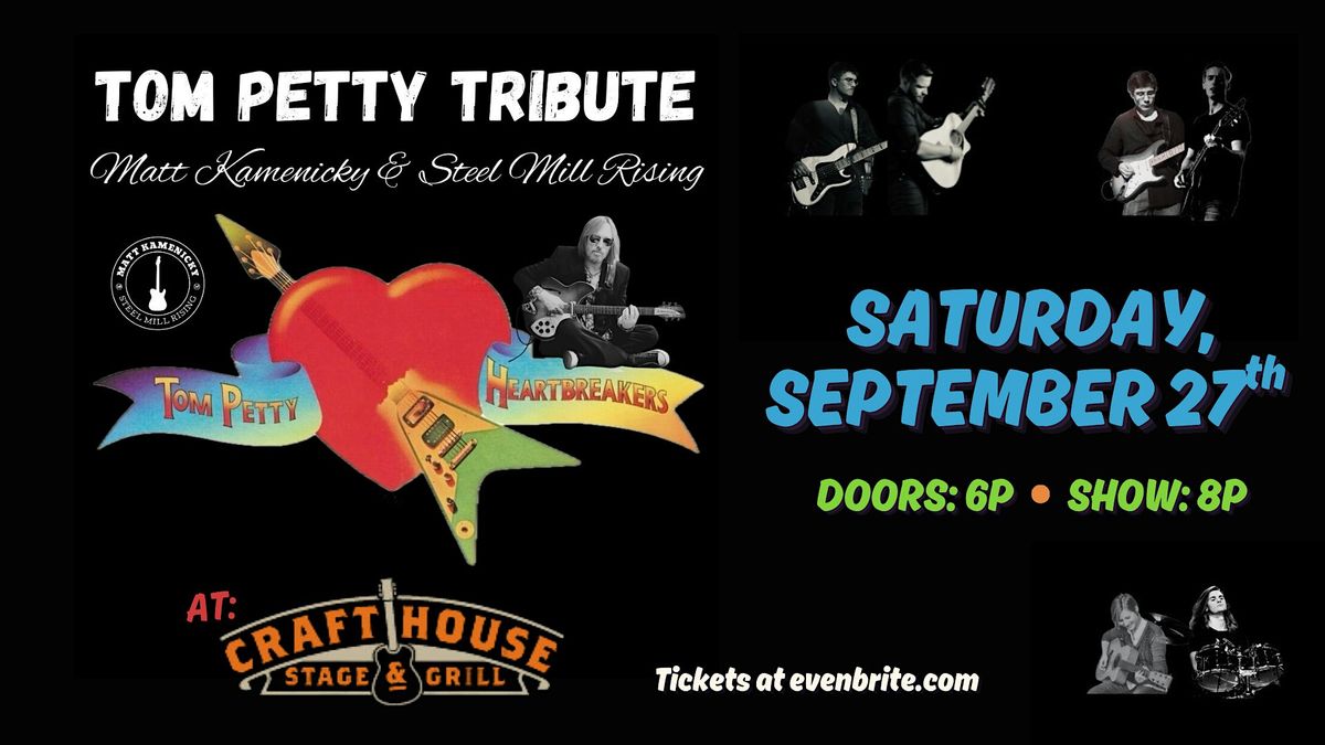 Tom Petty Tribute: Matt Kamenicky & Steel Mill Rising
