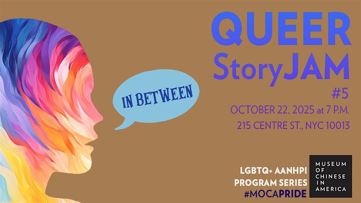 MOCA Queer StoryJAM #5 \u2013 In-Between