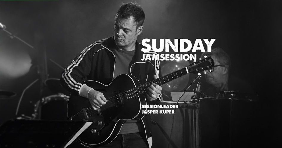 Sunday Jamsession (Sessionleader: Jasper Kuper!)