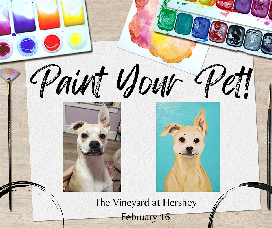 Paint you Pet paint class at The Vineyard at Hershey!