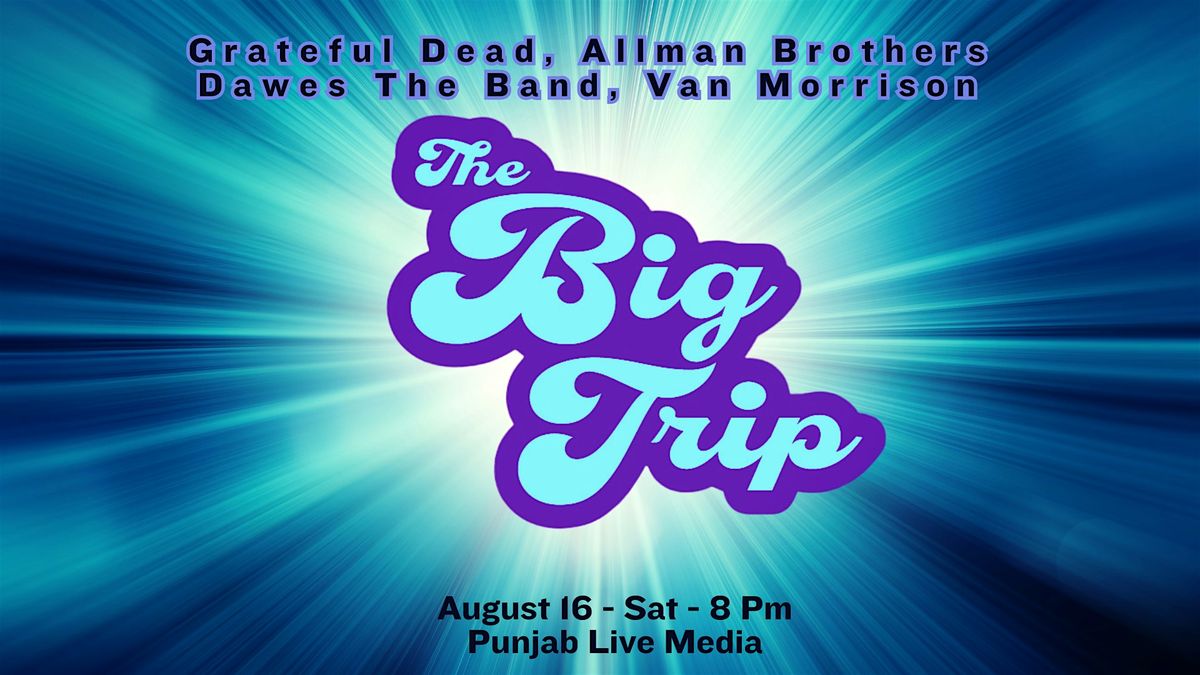 The Big Trip ~ Jam Band