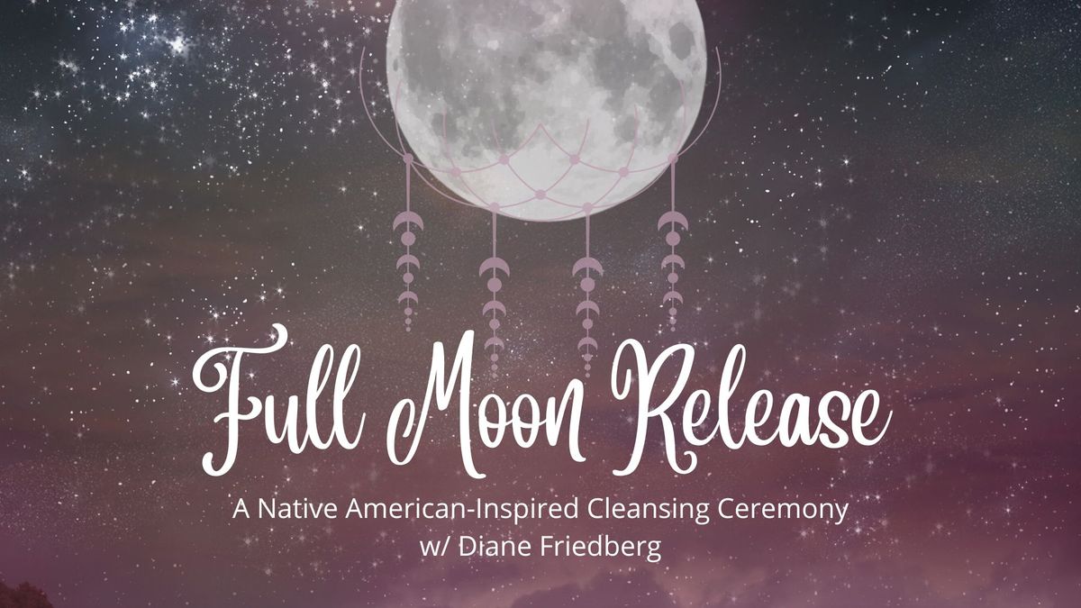 A Native Full Moon Release