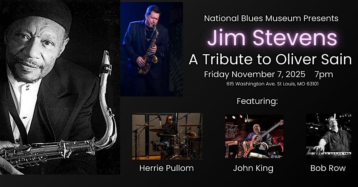 Howlin Friday: Jim Stevens A Tribute to Oliver Sain