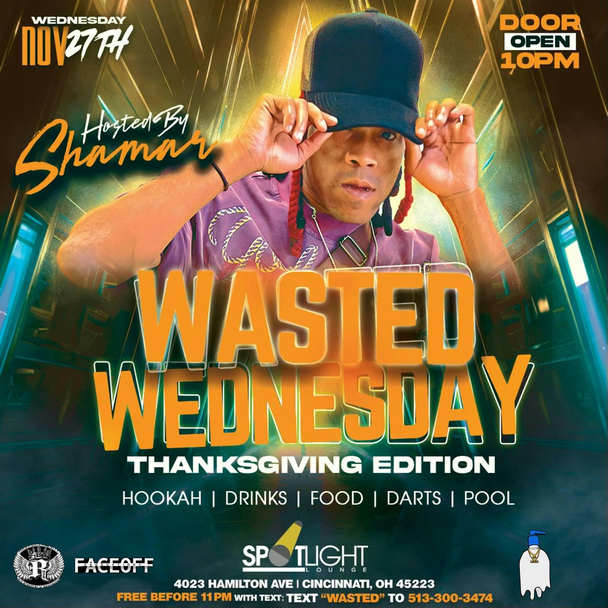 WASTED WEDNESDAY HOSTED BY SHAMAR THANKSGIVING EDITION