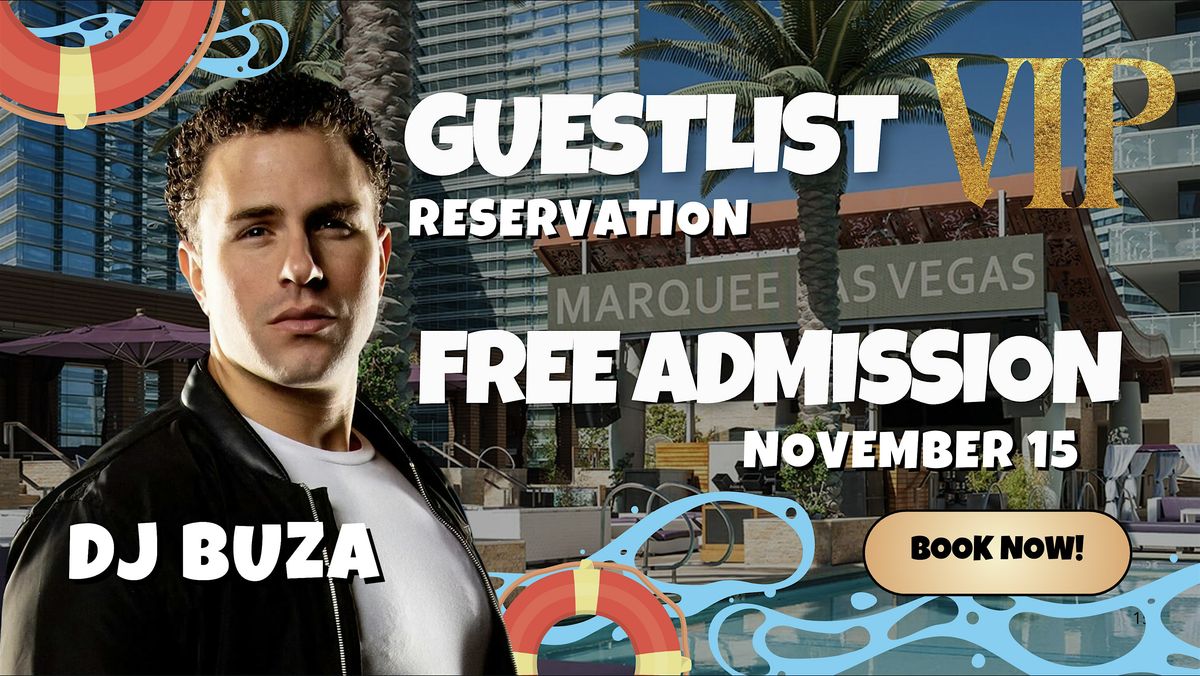 MARQUEE DAYCLUB FREE GUESTLIST | DJ BUZA NOVEMBER EVENTS