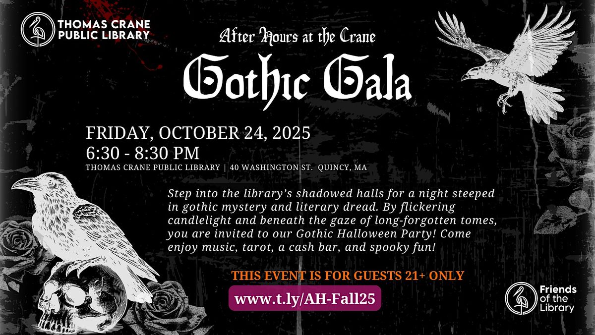 After Hours at the Crane: Gothic Gala