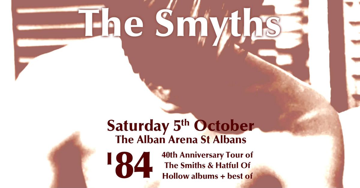 The Smyths | Alban Arena