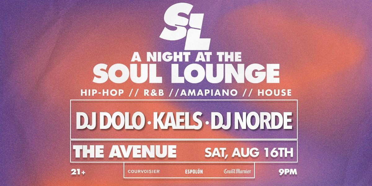 A Night at the Soul Lounge (August 16)