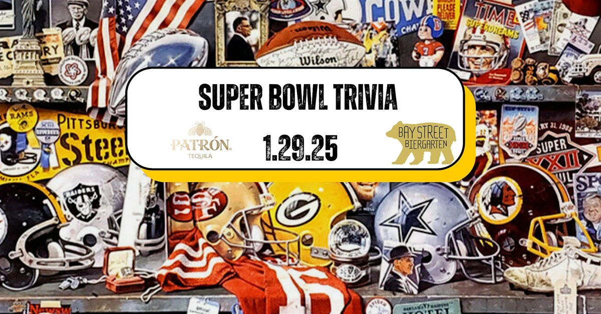 SUPER BOWL TRIVIA