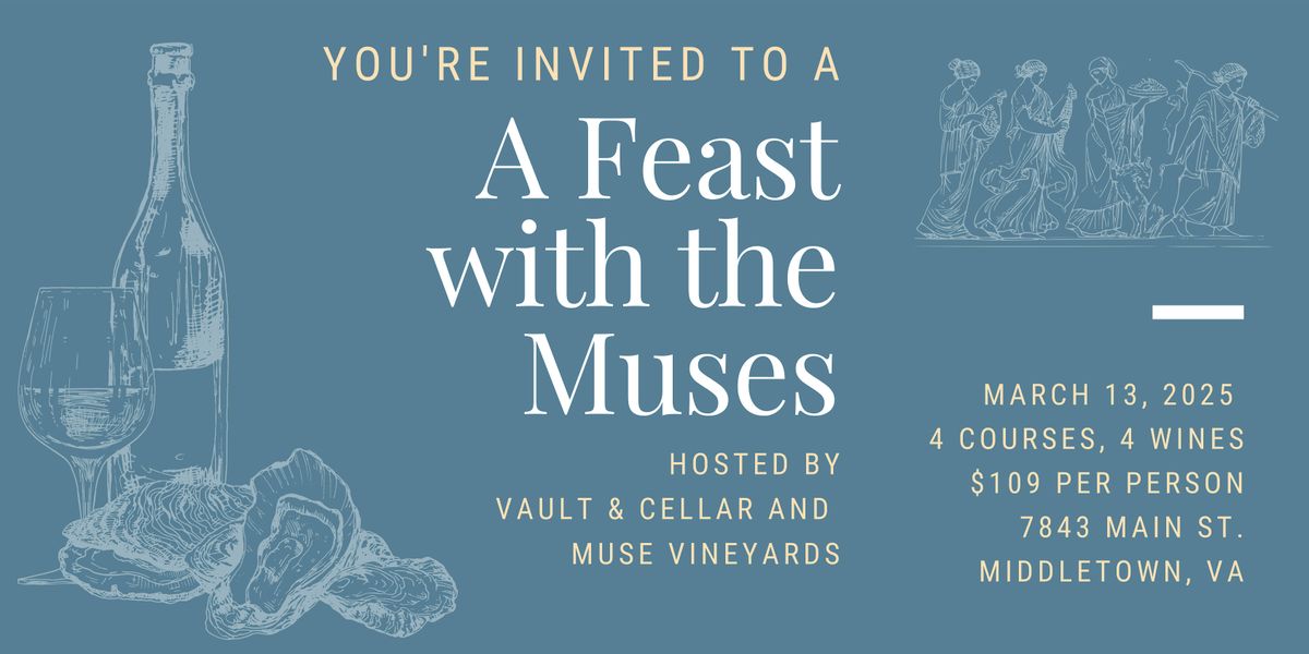 Vault & Cellar + Muse Vineyards Present: A Feast with the Muses