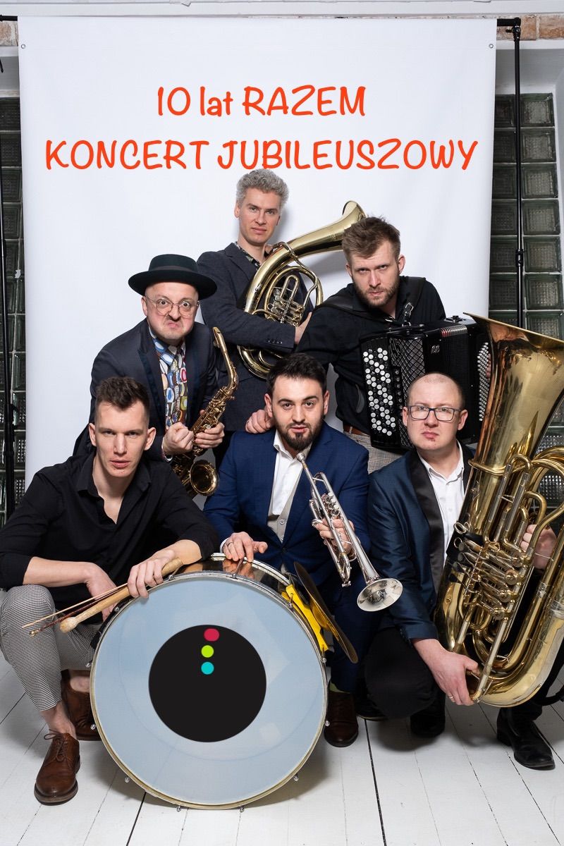 Jubileuszowy Koncert Bum Bum Orkestar