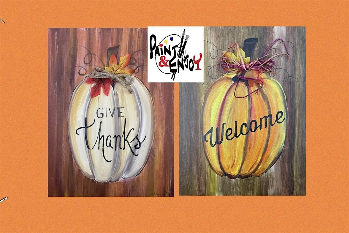 Paint and Enjoy at High Road Taproom \u201cGive Thanks\u201d canvas or wood